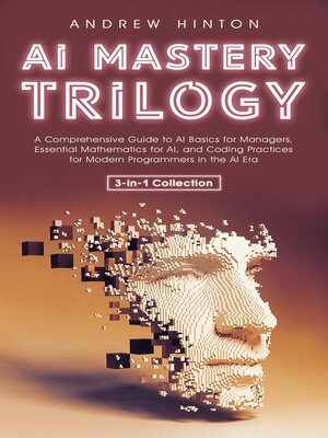 cover image of AI Mastery Trilogy